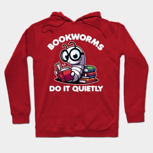 Bookworms Do It Quietly Hoodie